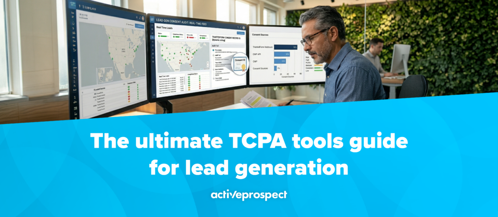 The ultimate TCPA tools guide for lead generation